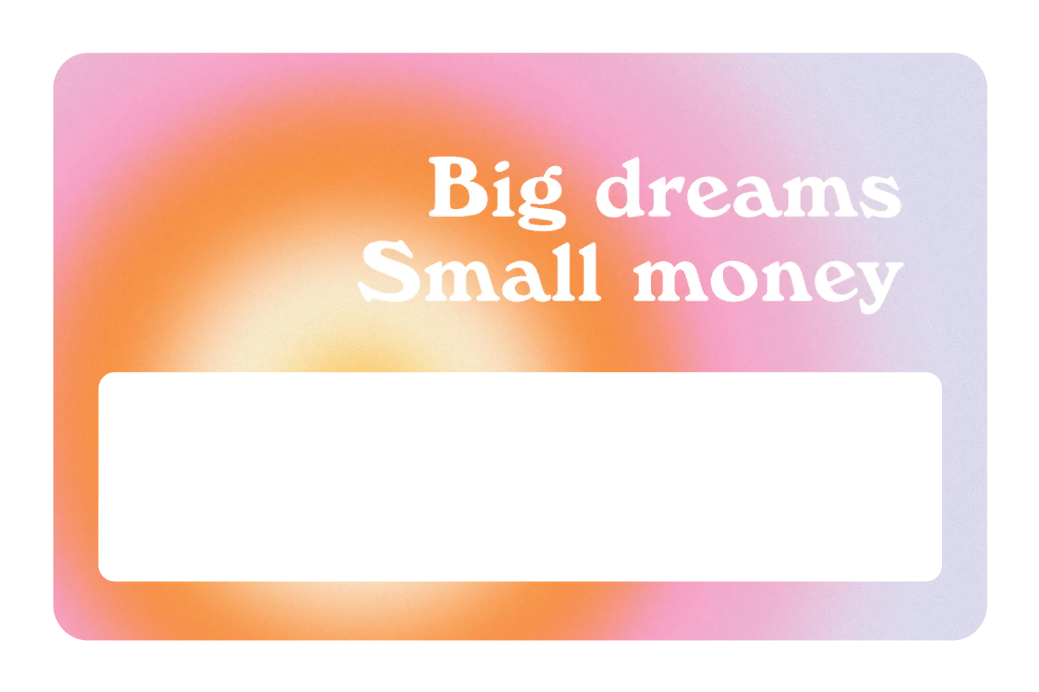 Big Dreams, Small Money - Image 6