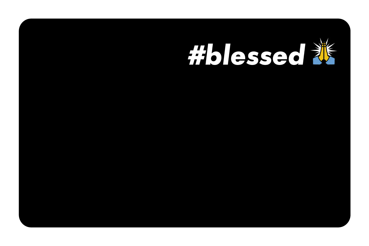 #Blessed - Image 11