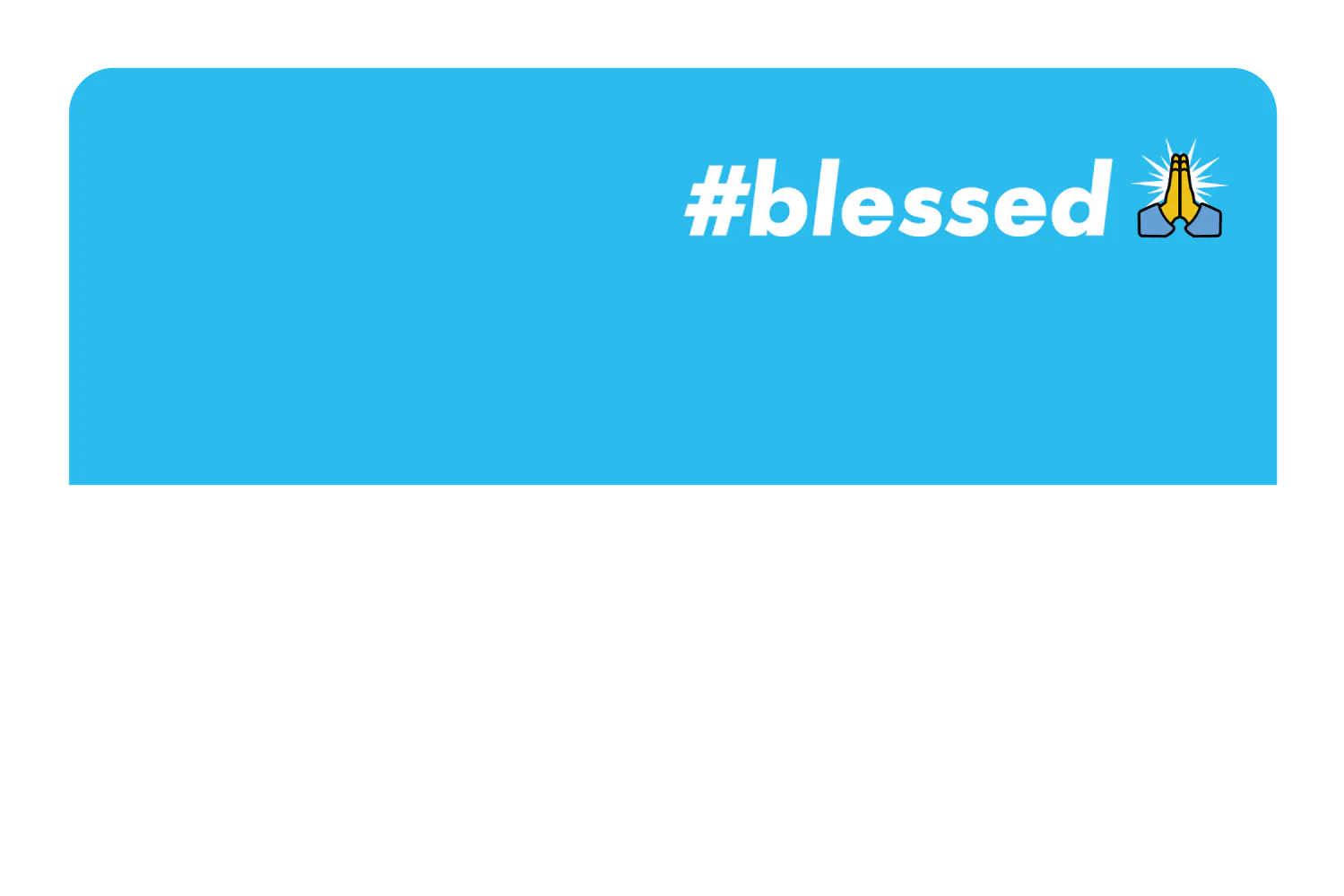 #Blessed - Image 35