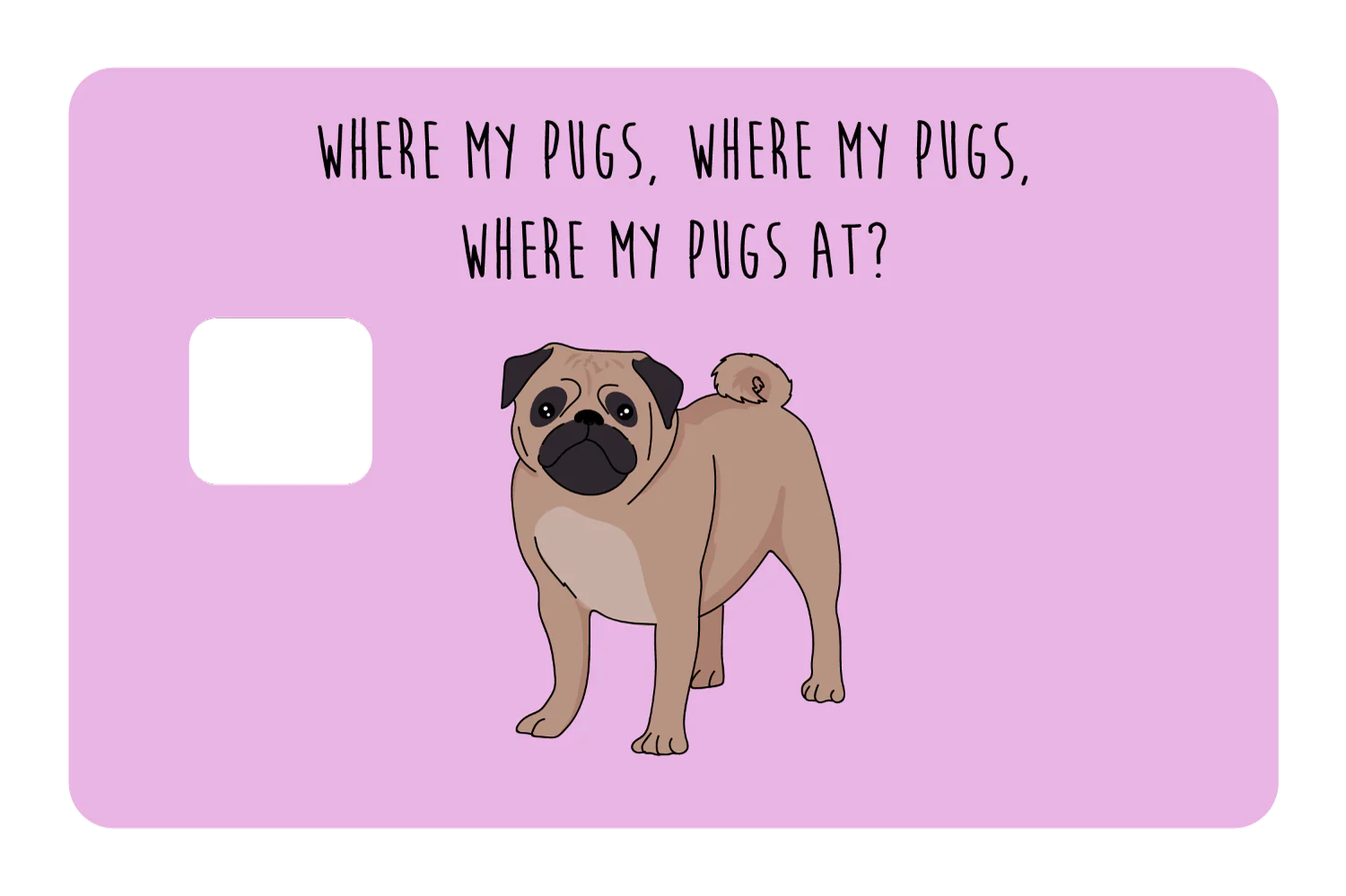 Where my Pugs at? - Image 3