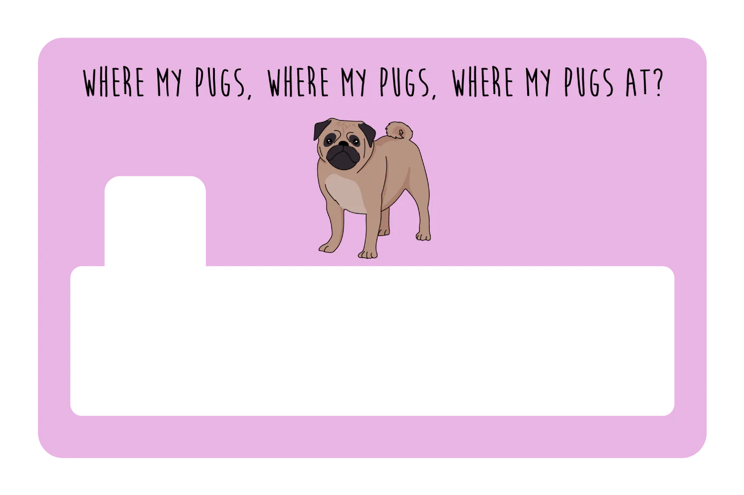 Where my Pugs at? - Image 4