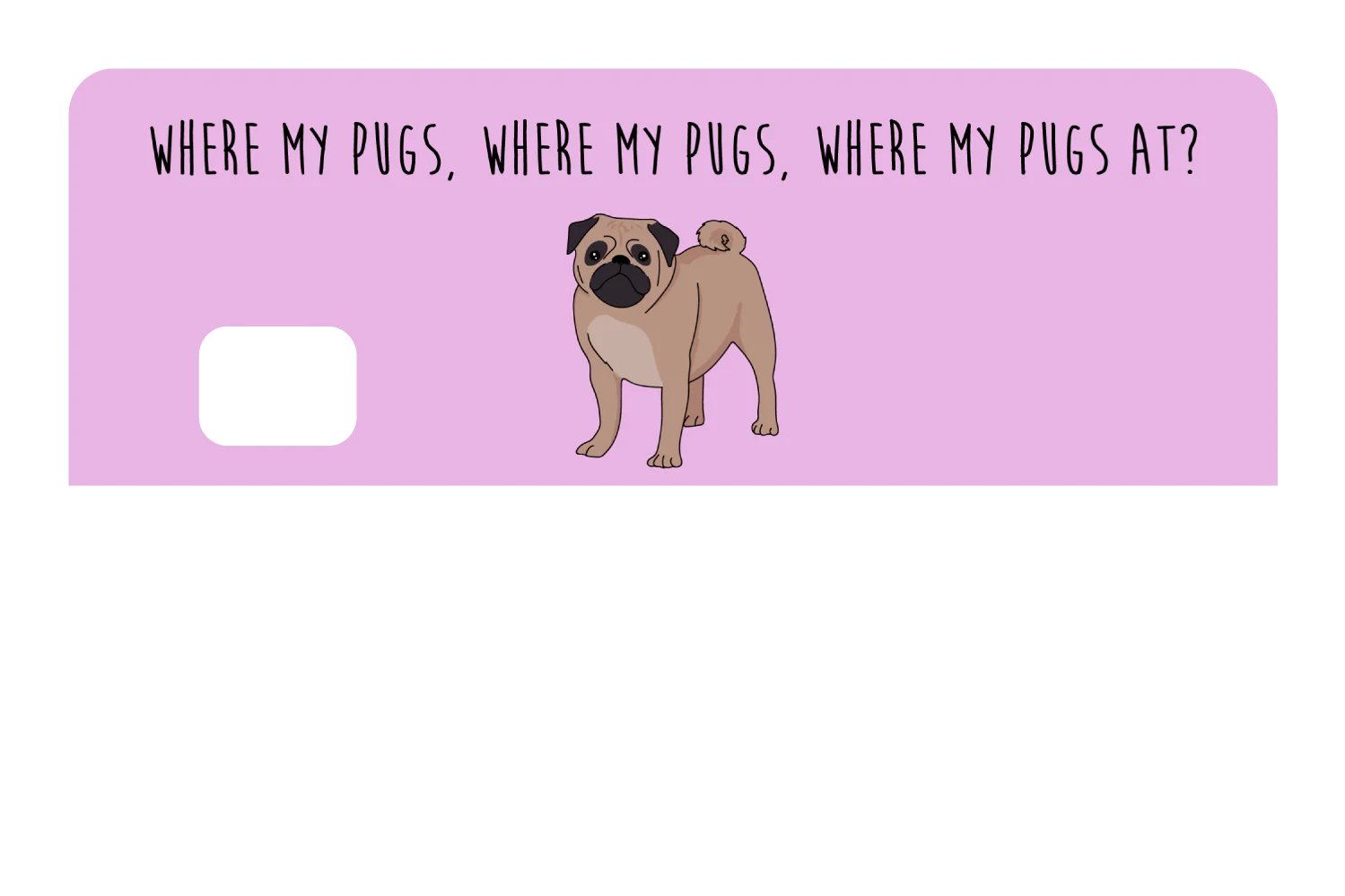 Where my Pugs at? - Image 8