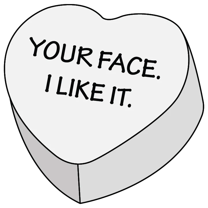Your Face. I Like it. - Image 3
